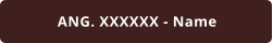 ANG. XXXXXX - Name