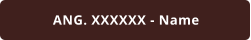 ANG. XXXXXX - Name
