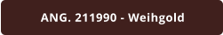 ANG. 211990 - Weihgold