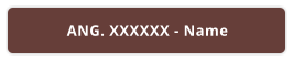 ANG. XXXXXX - Name