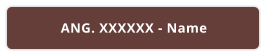ANG. XXXXXX - Name