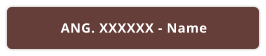 ANG. XXXXXX - Name