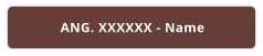 ANG. XXXXXX - Name