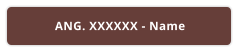 ANG. XXXXXX - Name