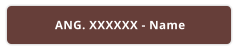 ANG. XXXXXX - Name