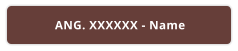 ANG. XXXXXX - Name