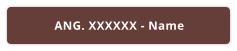 ANG. XXXXXX - Name