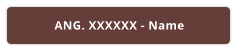ANG. XXXXXX - Name