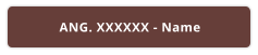 ANG. XXXXXX - Name
