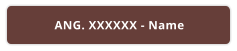 ANG. XXXXXX - Name