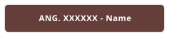 ANG. XXXXXX - Name