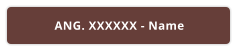 ANG. XXXXXX - Name