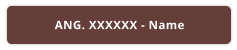 ANG. XXXXXX - Name