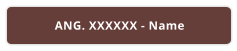 ANG. XXXXXX - Name